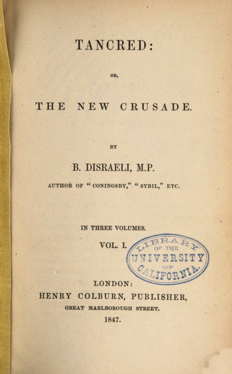 Tancred, or, The New Crusade vol. 1