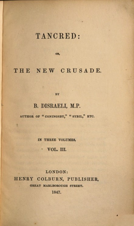 Tancred, or, The New Crusade vol. 3