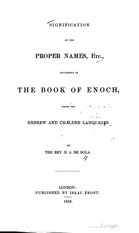 Signification of the Proper Names, Etc., Occurring in the Book of Enoch, from the Hebrew and Chaldee Languages